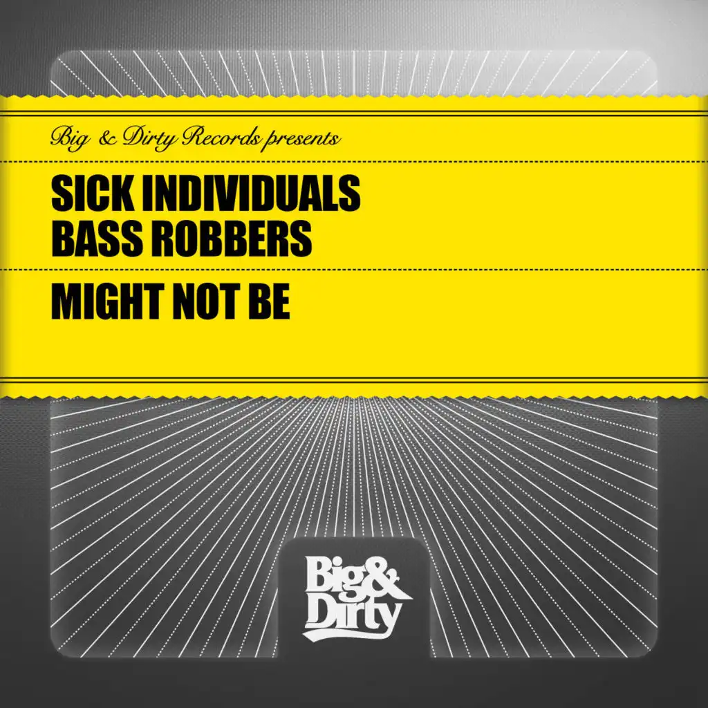 Might Not Be (Dub Version) [feat. Bass Robbers]