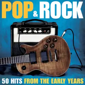 Pop & Rock - 50 Hits From The Early Years