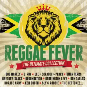 Reggae Fever: The Ultimate Collection