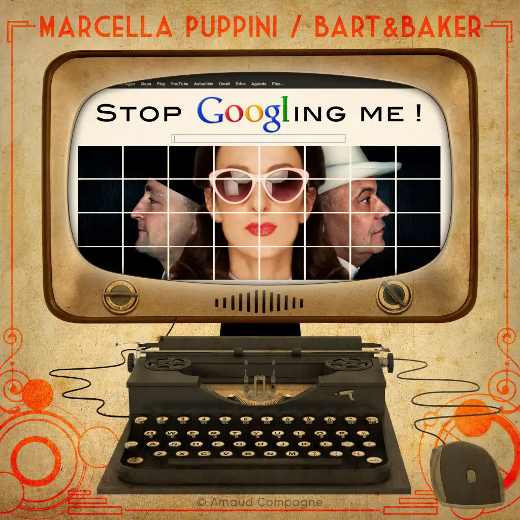 Stop Googling Me ! (German Version) [feat. Marcella Puppini & Miss Siss]
