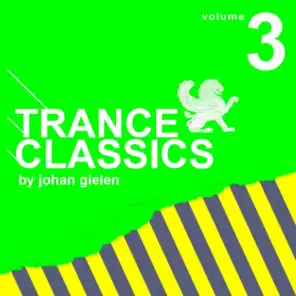 Trance Classics Vol. 3 By Johan Gielen