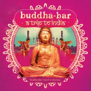 Buddha-Bar: Trip to India Mix
