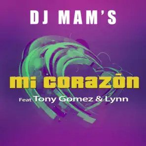 Mi corazon (feat. Tony Gomez & Lynn) - Single