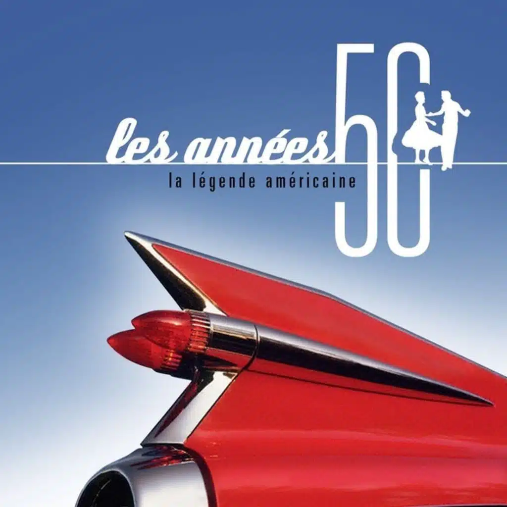 Compilation Les Années 50 : la légende américaine