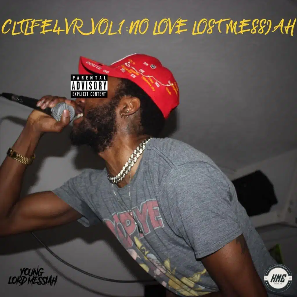 Cltlfe4vr, Vol. 1: No Love Lost Messiah