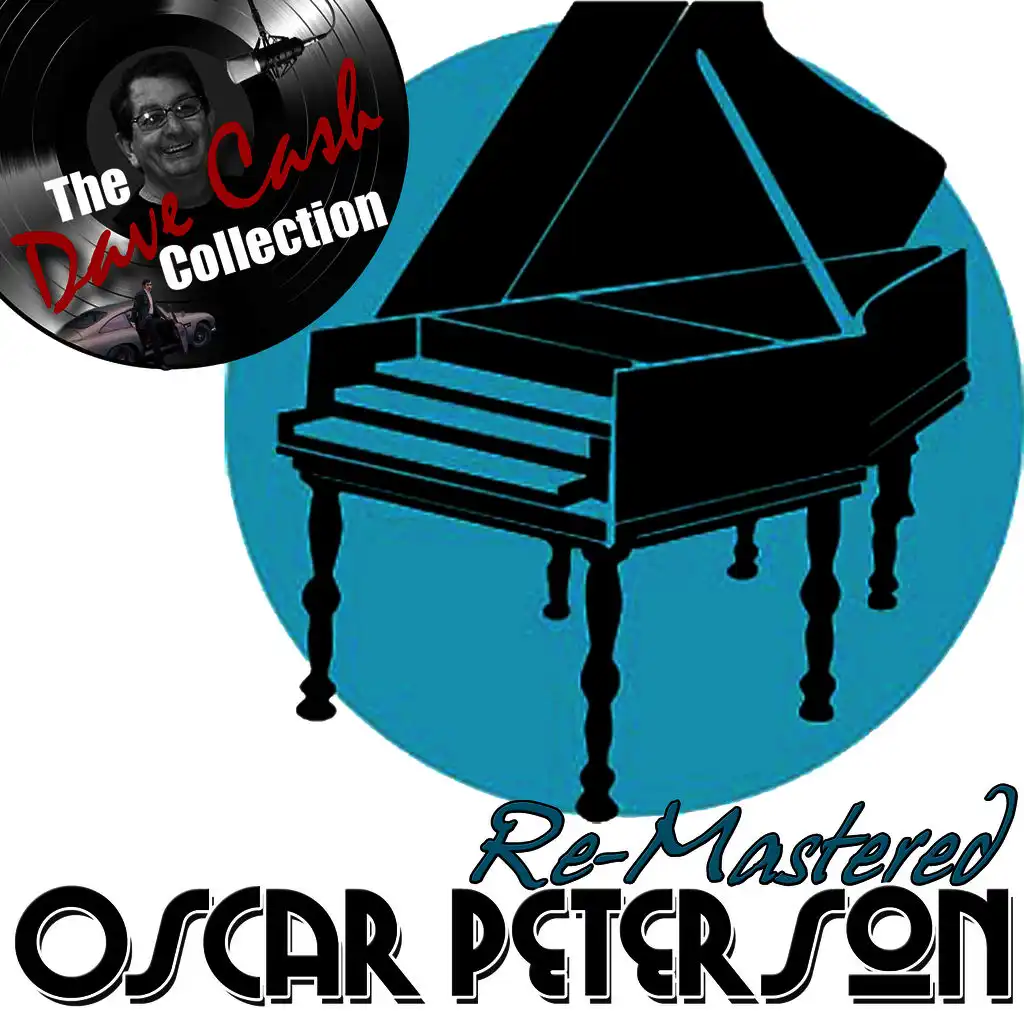 Re-Mastered Oscar - [The Dave Cash Collection]
