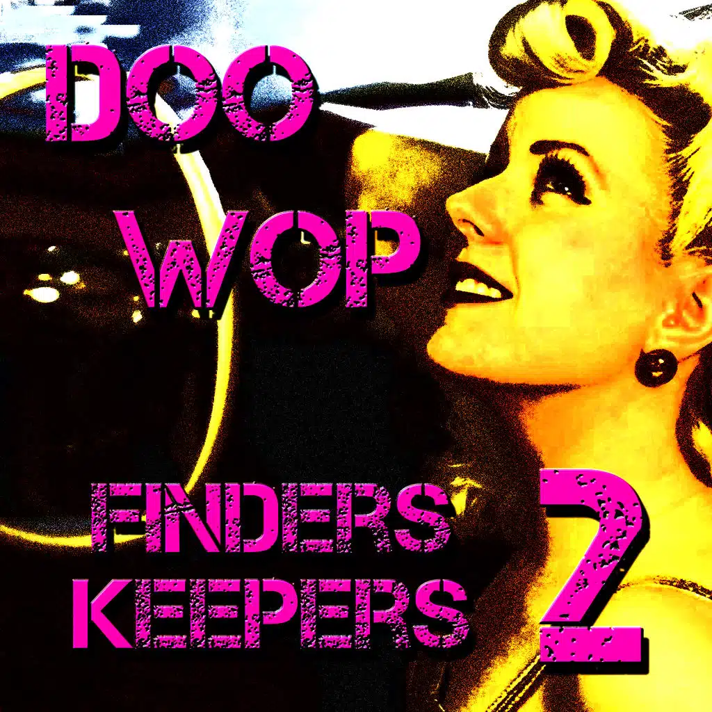 Doo Wop Finders Keepers Vol 2