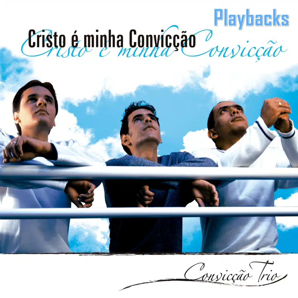 Cristo É Minha Convicção (Playback)