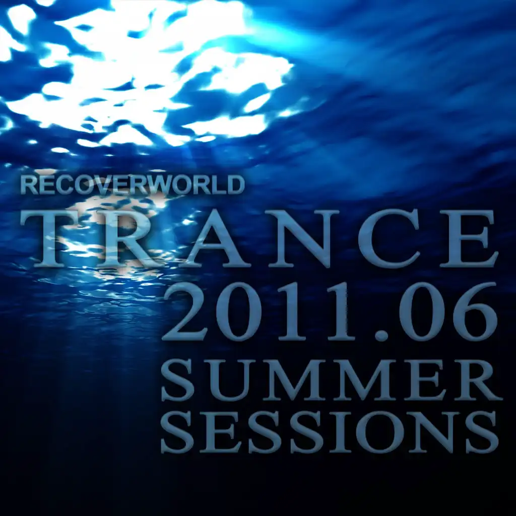 Recoverworld Trance 2011.06 Summer Sessions
