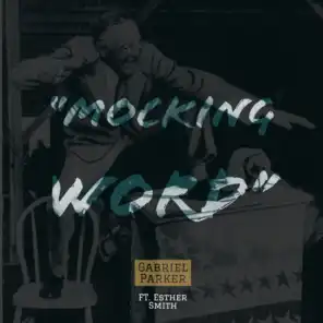 Mocking Word (feat. Esther Smith)