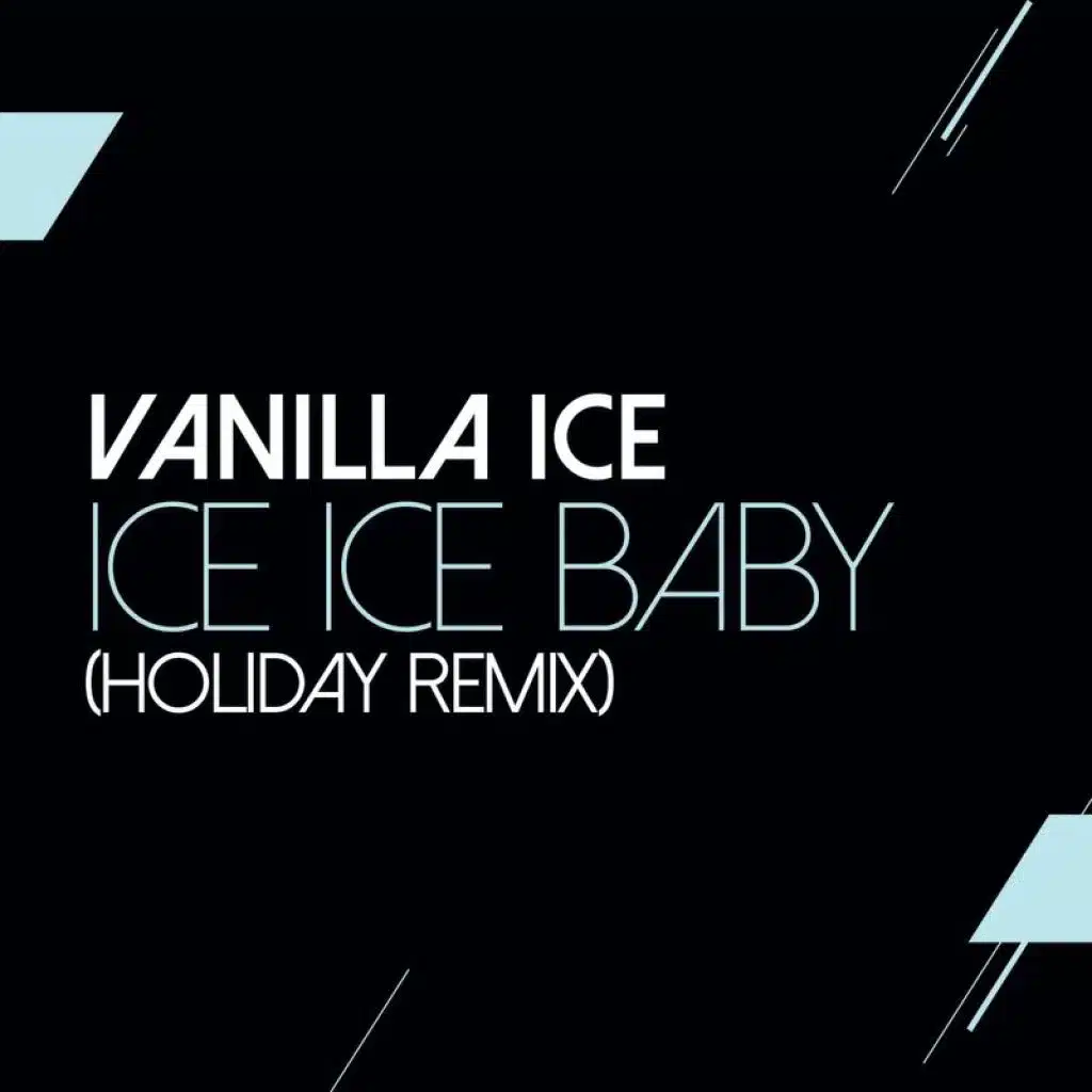 Ice Ice Baby (Holiday Remix)