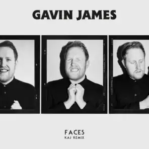 Faces (KAJ Remix)