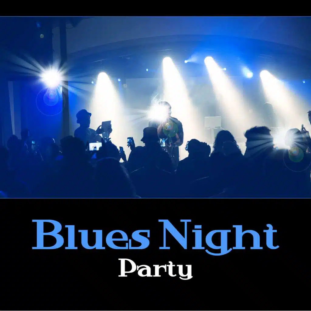 Blues Night Party