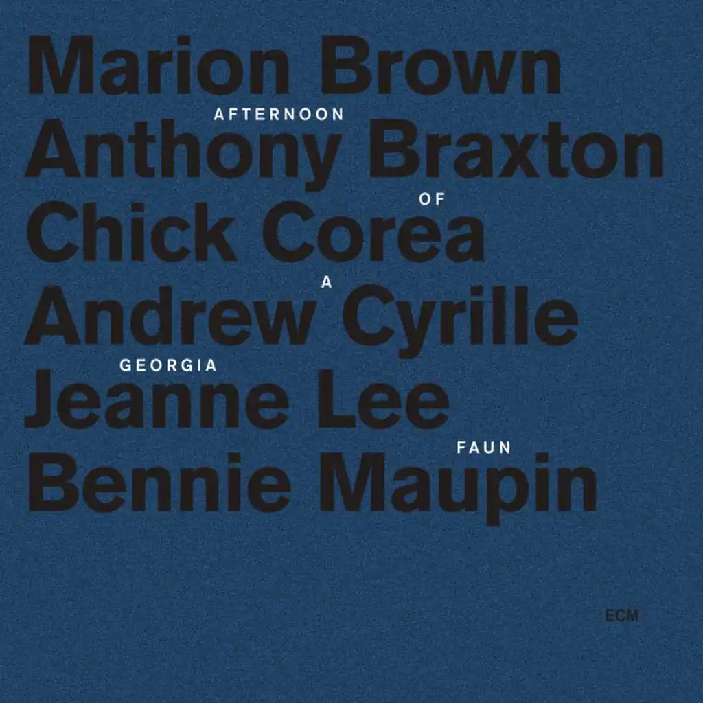 Marion Brown, Anthony Braxton, Chick Corea, Andrew Cyrille, Jeanne Lee & Bennie Maupin