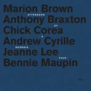 Marion Brown, Anthony Braxton, Chick Corea, Andrew Cyrille, Jeanne Lee & Bennie Maupin