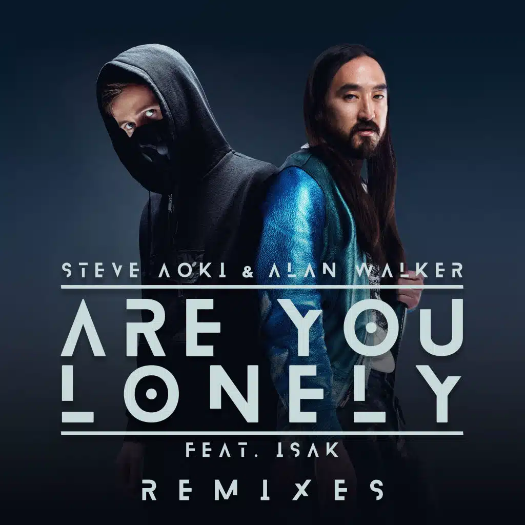 Are You Lonely (feat. ISÁK) (YUAN Remix)