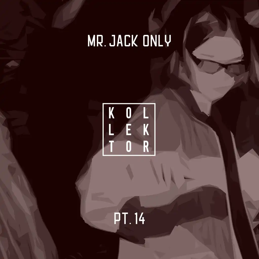 Mr. Jack Only, Pt. 14