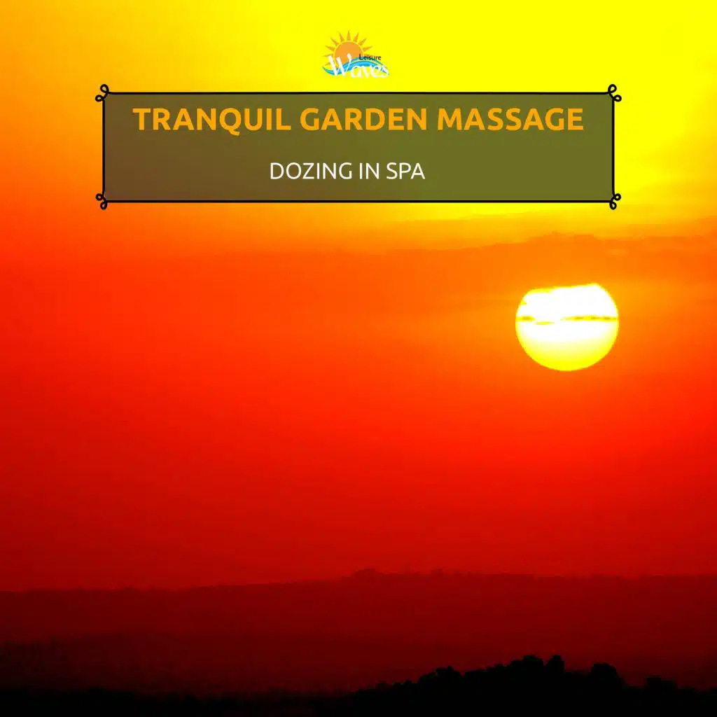 Tranquil Garden Massage - Dozing in Spa