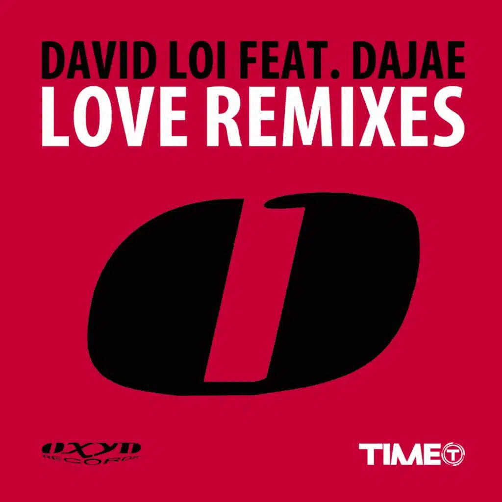 Love (Remixes) [feat. Dajae]