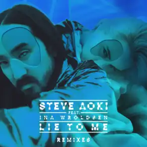 Lie To Me (feat. Ina Wroldsen) (Nicky Romero Remix)