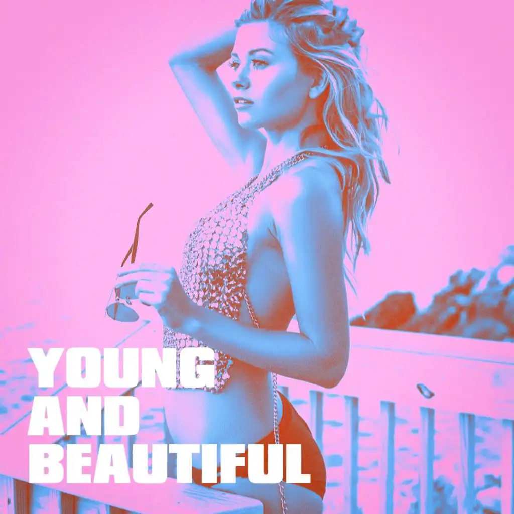 Young and Beautiful