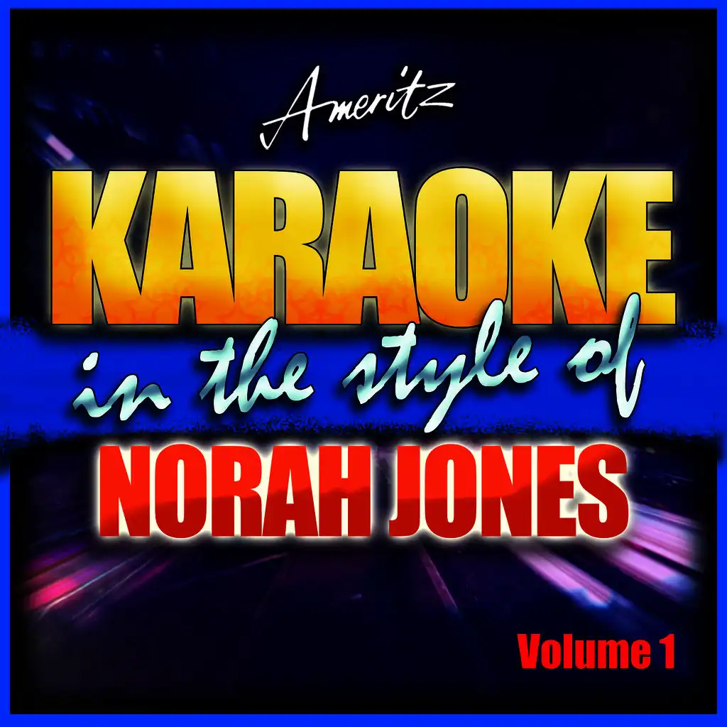 Don't Miss You At All (In the Style of Norah Jones) [Instrumental Version]