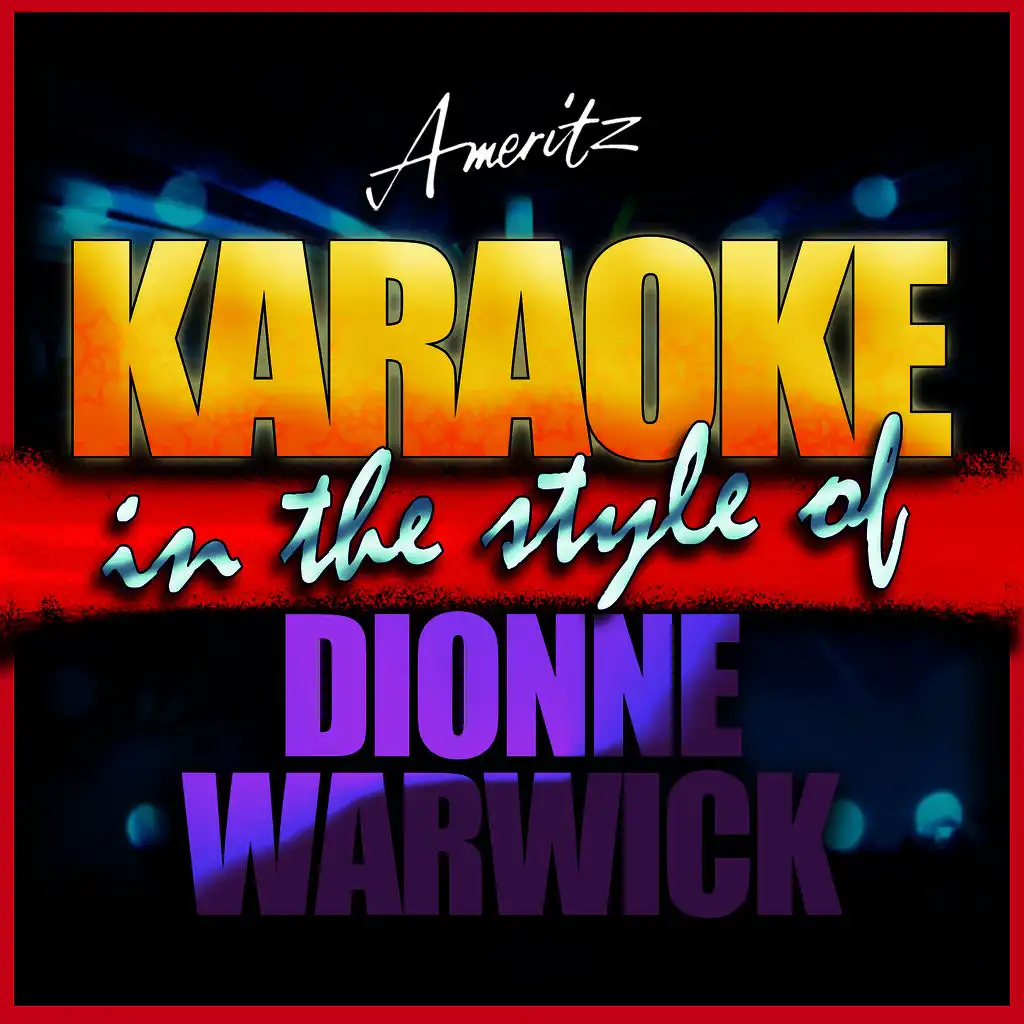 I'll Never Fall in Love Again (In the Style of Dionne Warwick) [Karaoke Version]