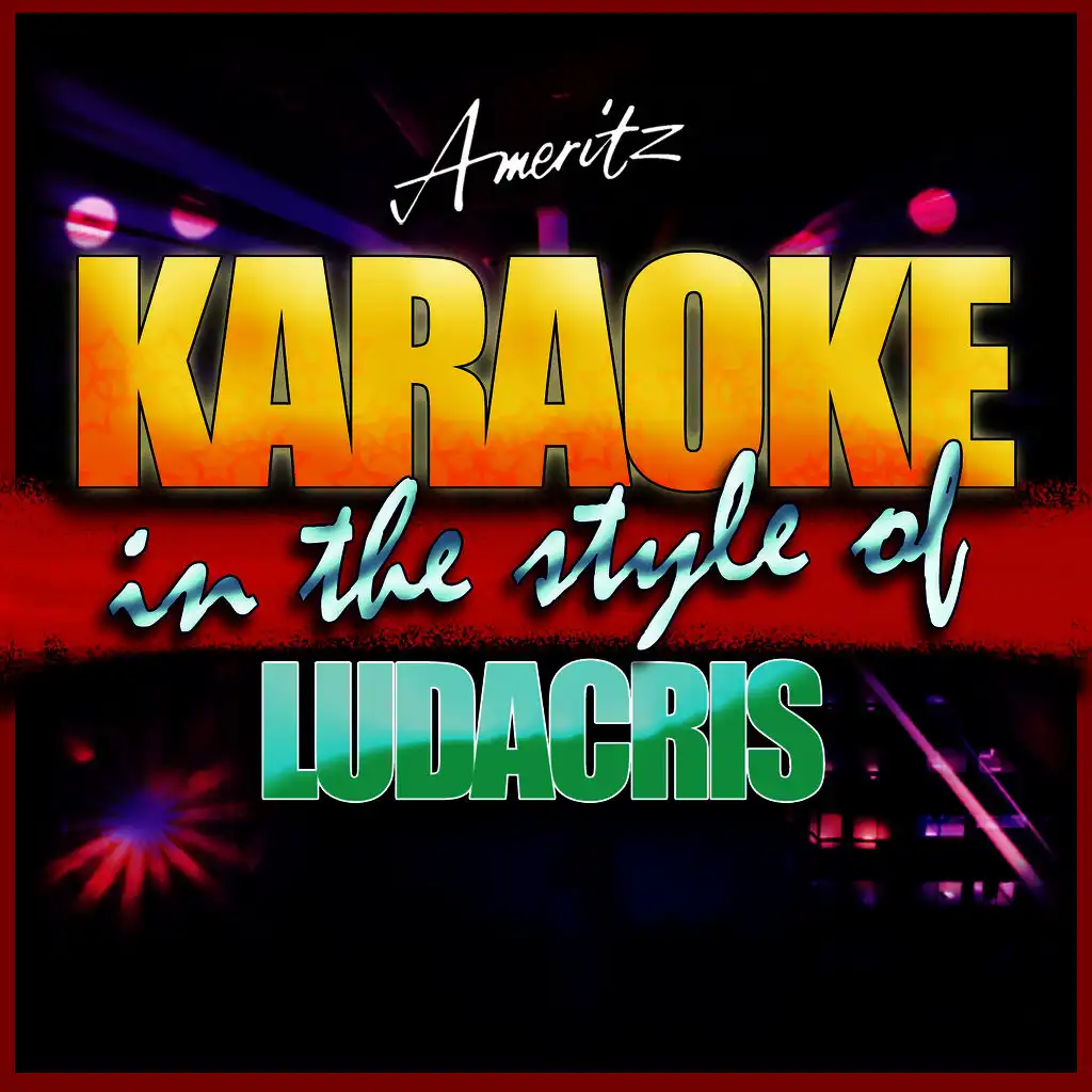 Hoes in My Room (In the Style of Ludacris) [Karaoke Version]