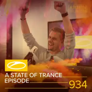 A State Of Trance (ASOT 934) (Armin van Buuren - 'Balance' Album, Pt. 2)
