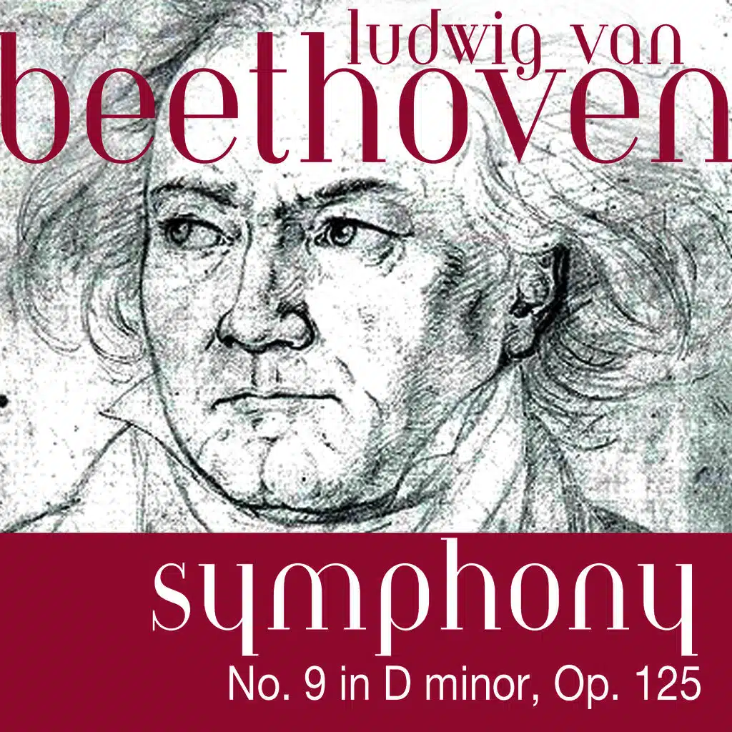 Ludwig van Beethoven: Symphony No. 9 in D minor, Op. 125
