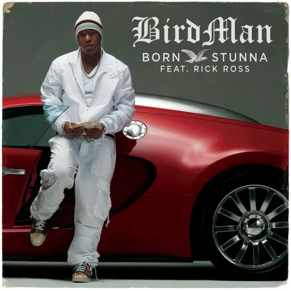 Born Stunna (feat. Rick Ross)