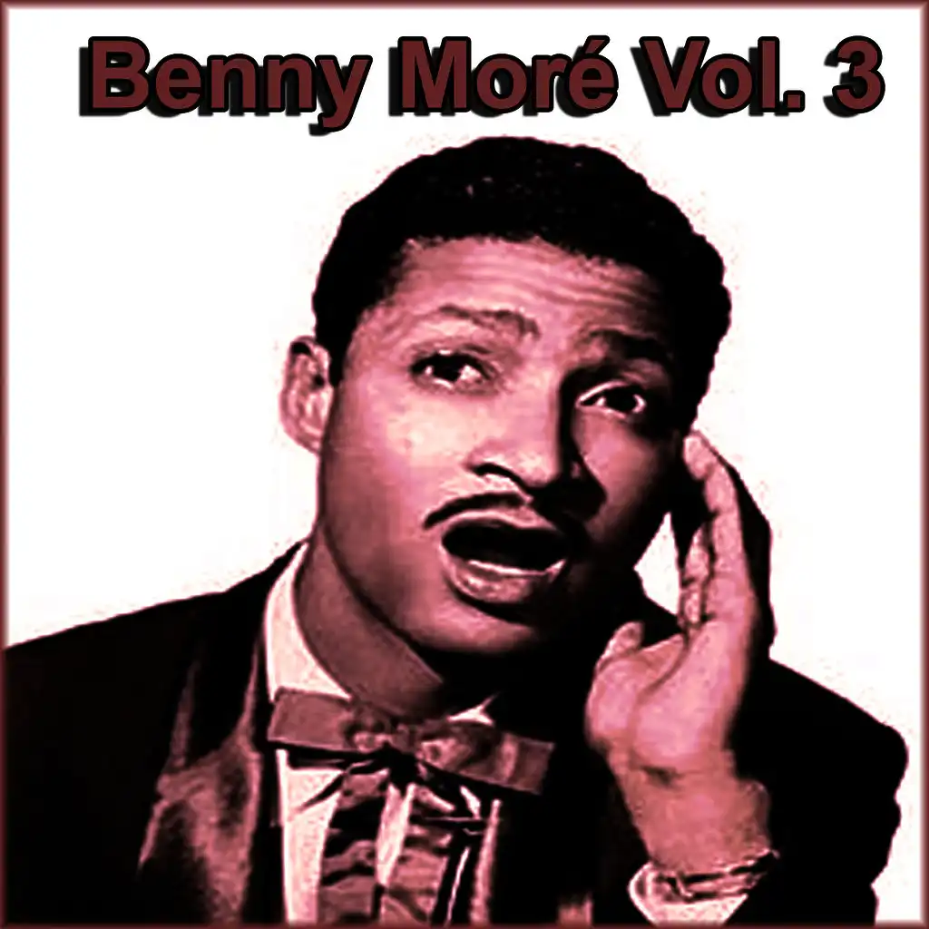 Benny Moré, Vol. 3