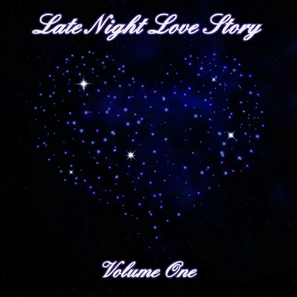 Late Night Love Story (Volume One)