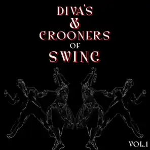 Divas & Crooners of Swing Vol.1