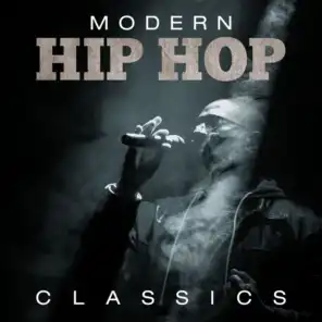 Modern Hip Hop Classics