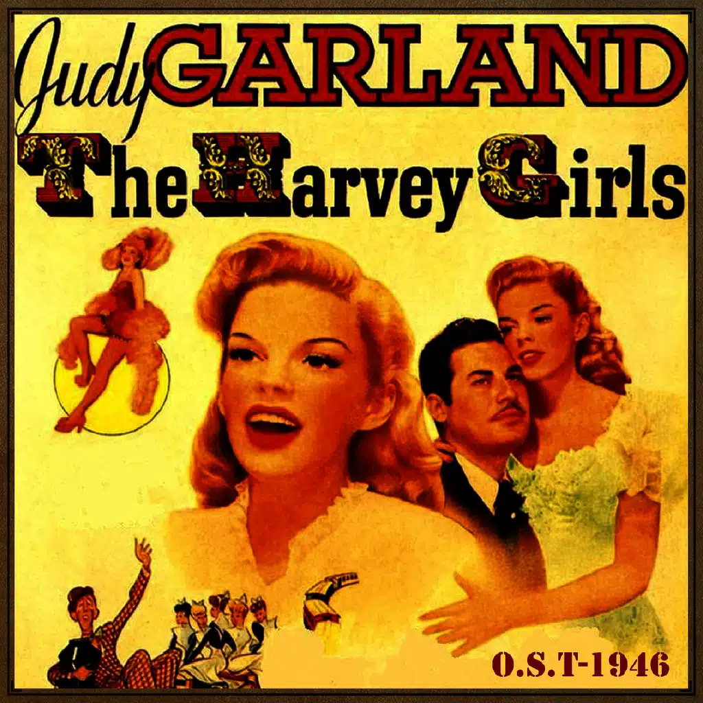 The Harvey Girls (O.S.T - 1946)
