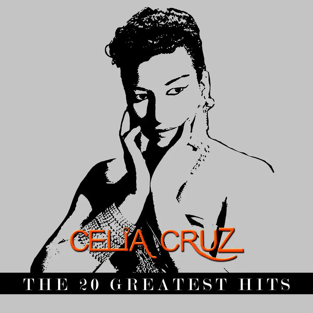 Celia Cruz - The 20 Greatest Hits