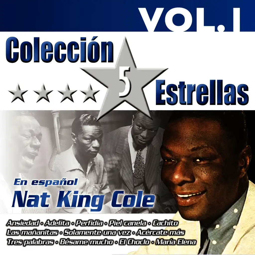 Colección 5 Estrellas. Nat King Cole. Vol. 1