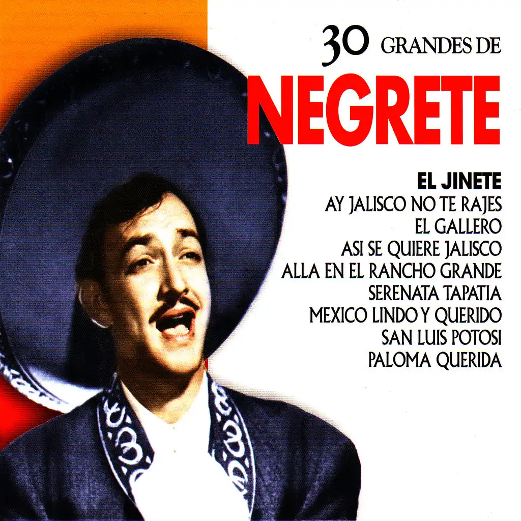 Jorge Negrete: 30 Hits