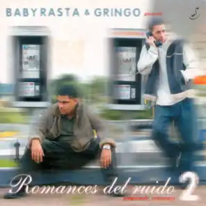 Baby Rasta & Gringo Presente: Romances del Ruido 2