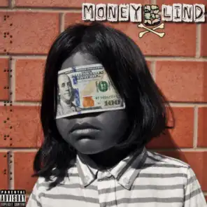 Money Blind (feat. Skeptik, Gabbe Real & Eagle Fly E)