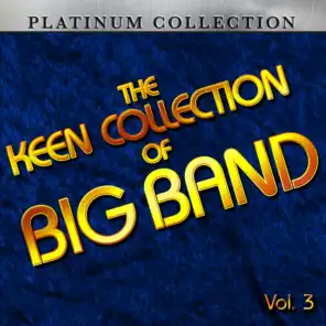 The Keen Collection of Big Band, Vol. 3