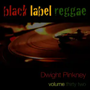 Black Lable Reggae-Dwight Pinkney-Vol. 32