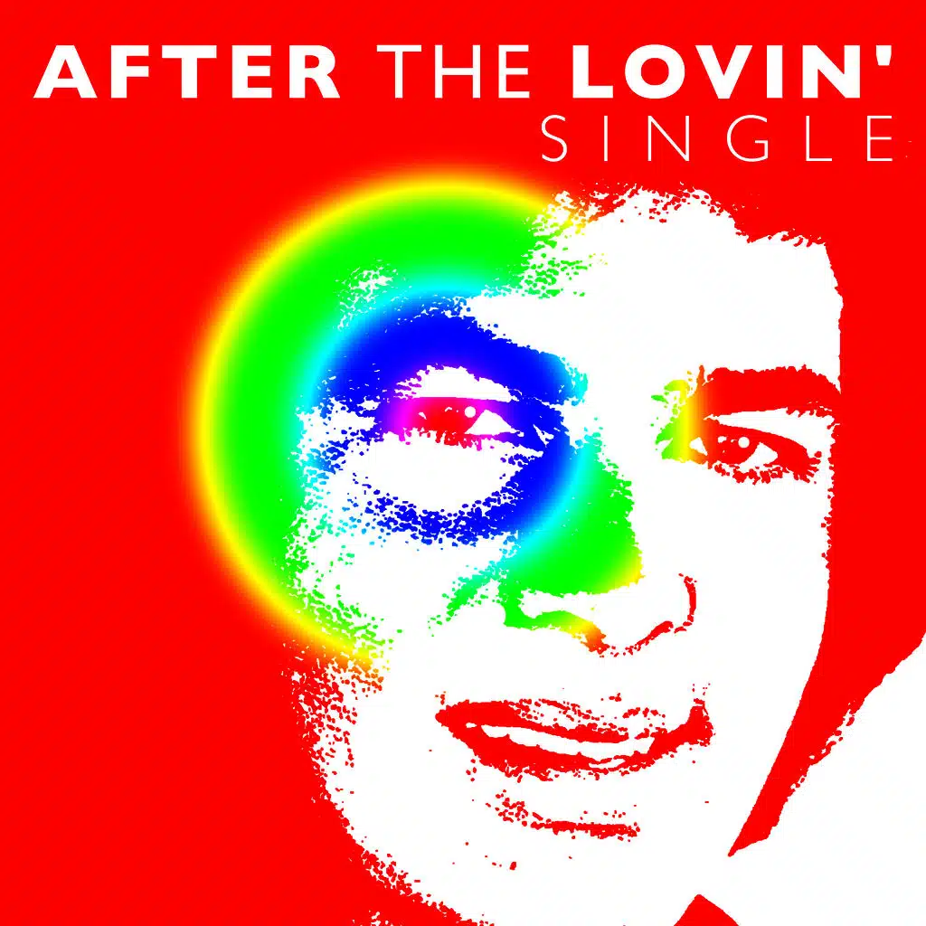 After the Lovin' (Rerecorded)