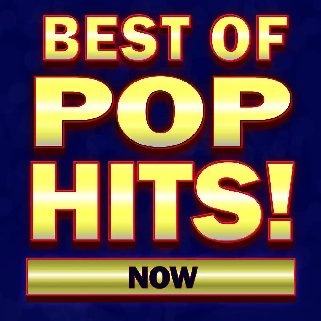 Best of Pop Hits! Now