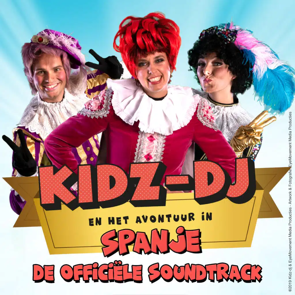 Kidz-DJ & Het Avontuur in Spanje - De Officiele Soundtrack