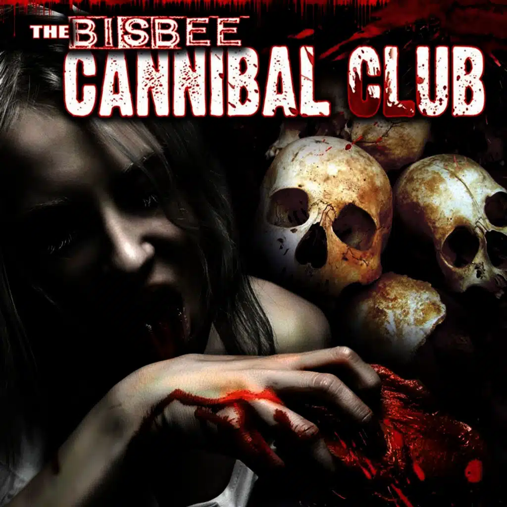 Bisbee Cannibal Club Soundtrack