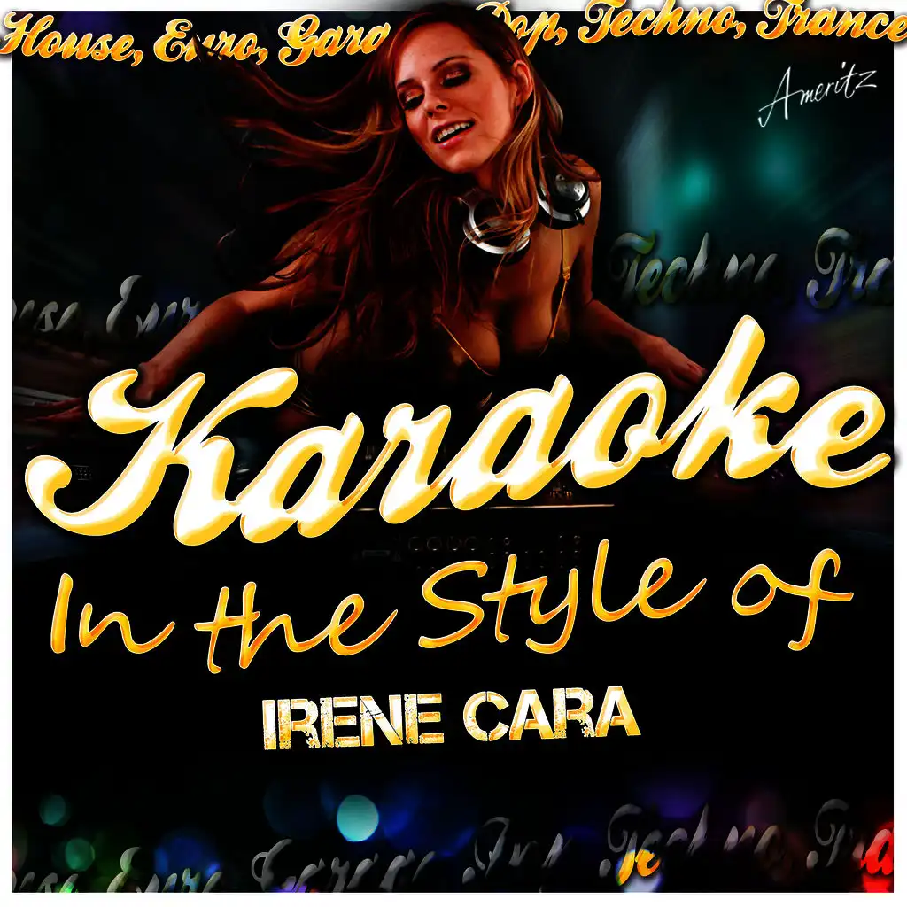 Karaoke - In the Style of Irene Cara