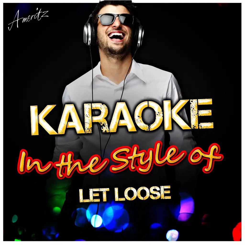 Best in Me (In the Style of Let Loose) [Karaoke Version]