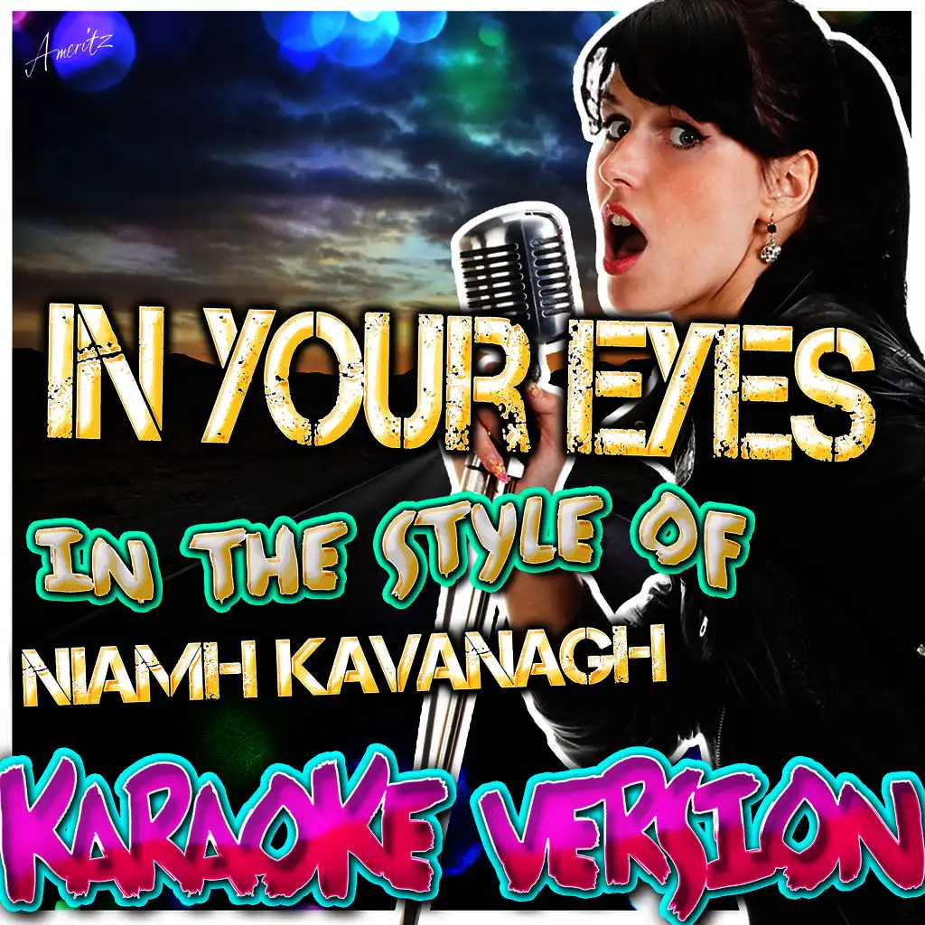 In Your Eyes (In the Style of Niamh Kavanagh) [Karaoke Version]